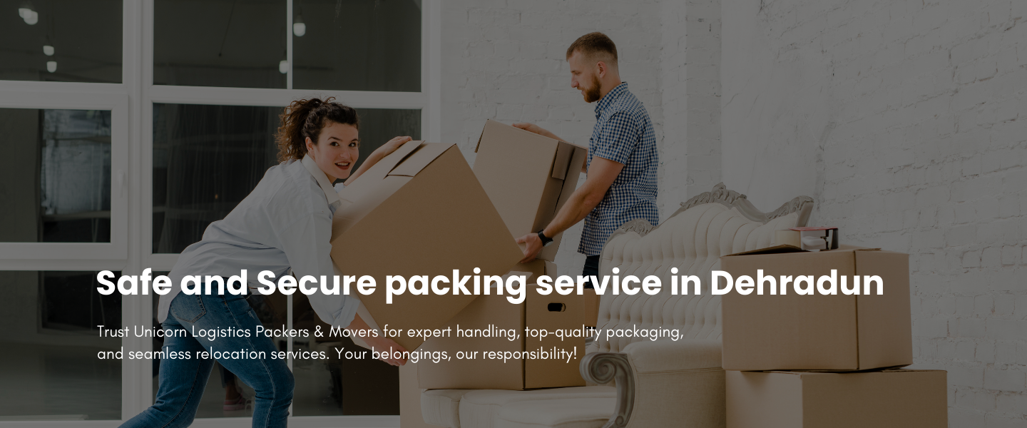 packing and moving services in dehradun